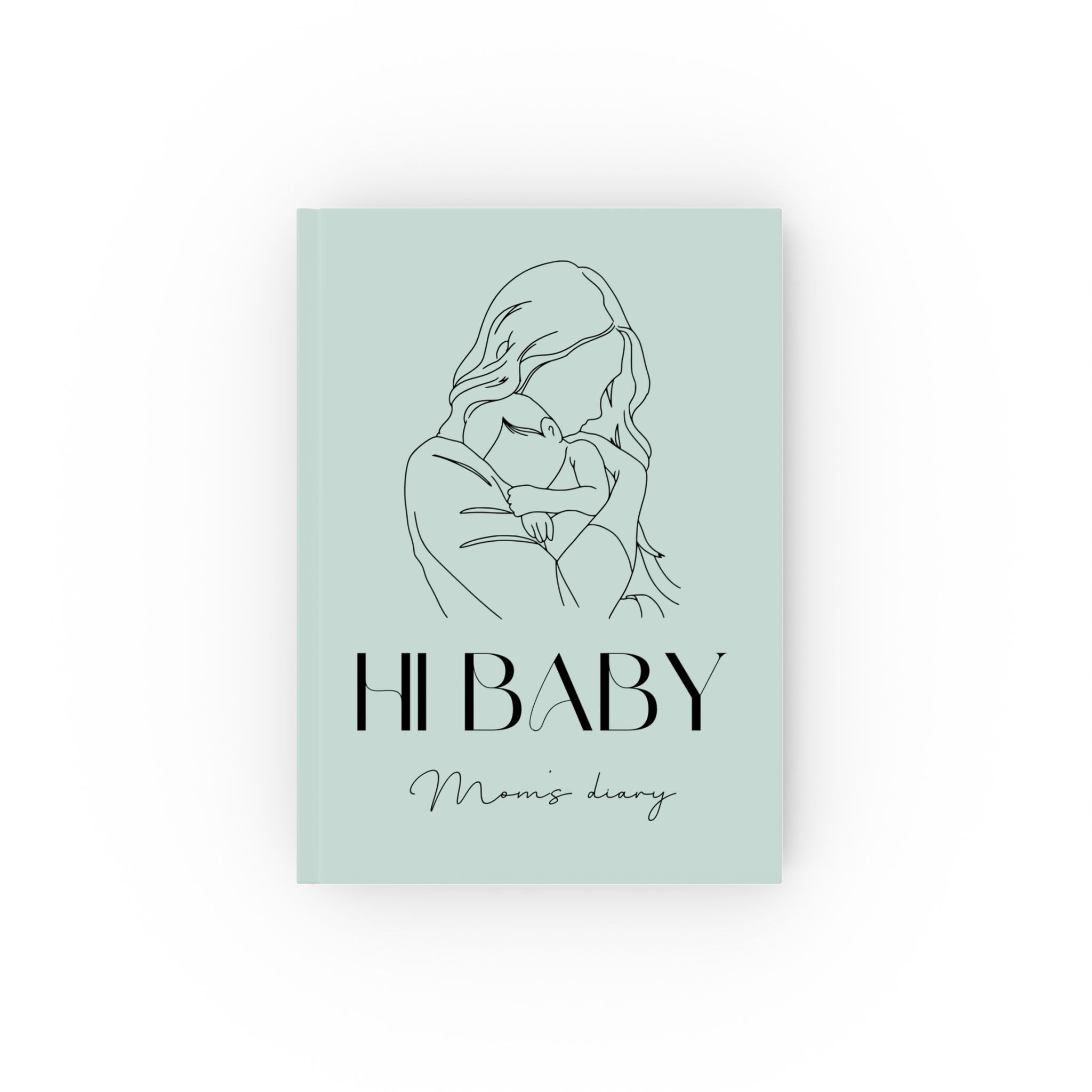 HI BABY, Mom's diary
