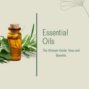 Essential Oils: The Ultimate Guide (E-Book)