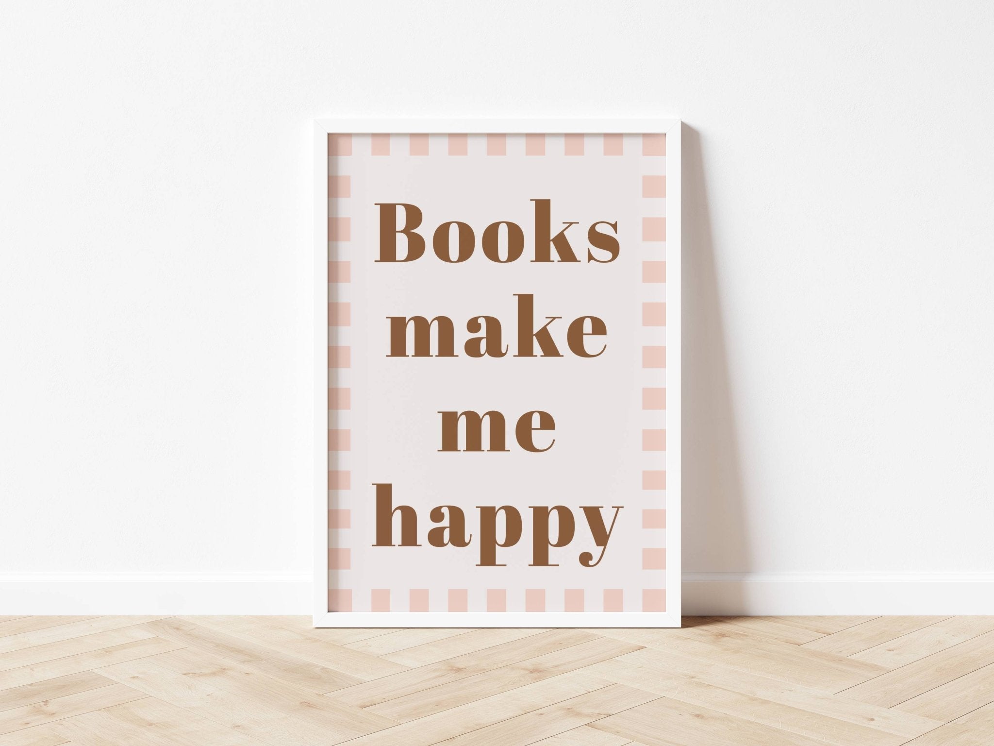 Books Make Me Happy - Checkerboard Edition